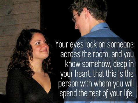 Your Eyes Lock On Someone Across The Room And You Know Somehow Deep