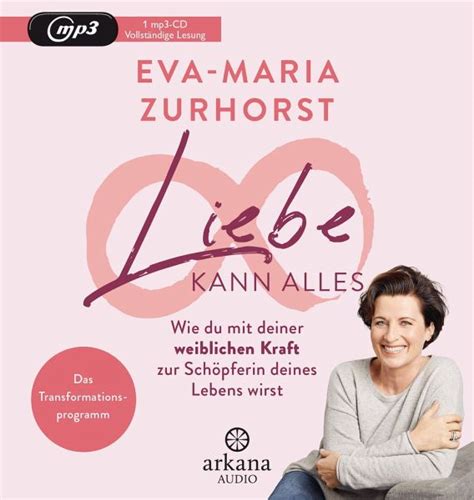 Liebe Kann Alles Von Eva Maria Zurhorst Hörbücher Bei Bücherde
