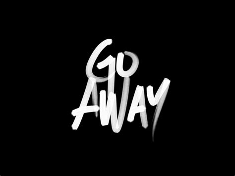 Free Download Go Away 1024x768 For Your Desktop Mobile And Tablet