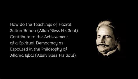 Spiritual Democracy As Espoused In The Philosophy Of Allama Iqbal Alfaqr