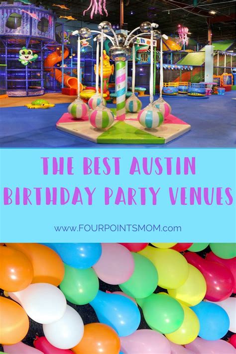 Austin Birthday Party Venues Birthday Party