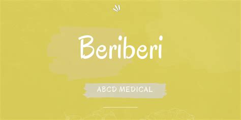 Beriberi A Disease Due To Thiamine Deficiency