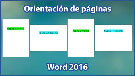 Cambiar La OrientaciÓn De Páginas En Vertical Y Horizontal En Word 2016