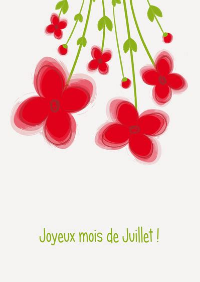 Carte Joyeux Mois De Juillet Et Fleurs Rouges Envoyer Une Carte