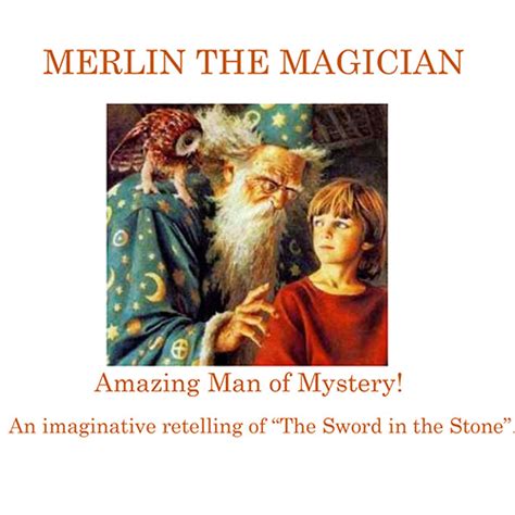 Merlin The Magician By Stewart Auty School Plays And Pantos