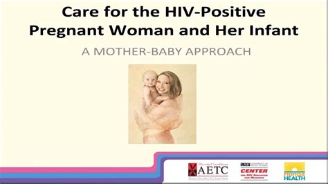 Hiv Case Conference Care For The Hiv Positive Pregnant Woman And Her Infant Youtube