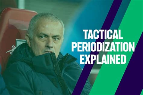 What Is Tactical Periodization The Training Model Explained Jobs In