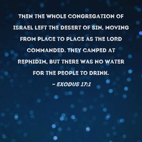 Exodus 171 Then The Whole Congregation Of Israel Left The Desert Of