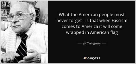 Arthur Kinoy Quote What The American People Must Never
