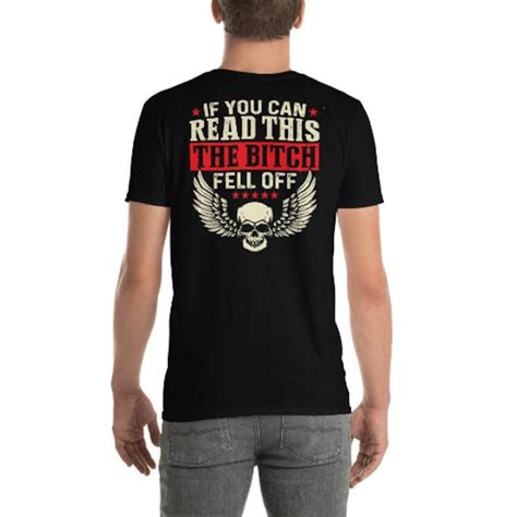 If You Can Read This The Bitch Fell Off Biker Back Print Shirt Etsy