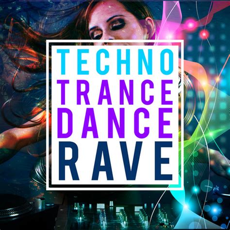 Techno Trance Dance Rave Album By Trance Spotify