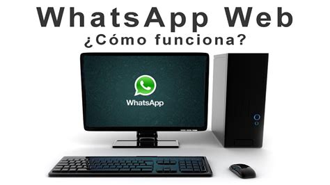 Whatsapp Web Desde El Pc Oficial ¿cómo Funciona Youtube