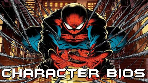 Character Bios Amazing Spider Man Youtube