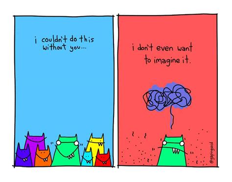 I couldn't do this without you - Gapingvoid