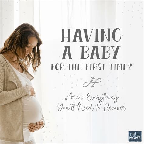 Having A Baby For The First Time Heres Everything Youll Need To