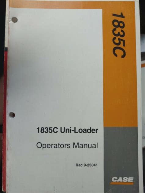Case 1835c Uni Loader Operators Manual Rac 9 25041 Ebay