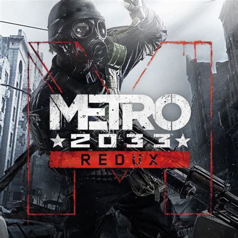 Metro 2033 Redux Switch Games