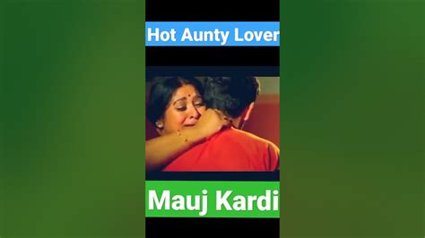 Hot Aunty Lover ️ Mauj Kardi Beta Shorts Youtube