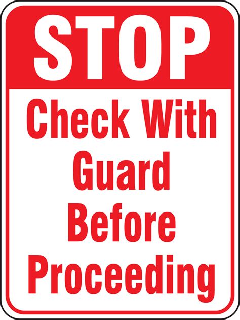 Check With Guard Before Proceeding Stop Safety Sign Frs581