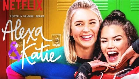 alexa y katie temporada 5 ¿cuál es la fecha de lanzamiento de netflix ¿una secuela planeada