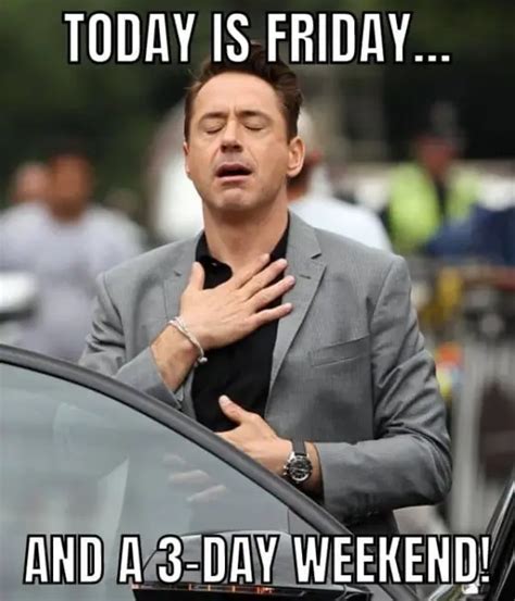 25 Best 3 Day Weekend Memes To Complete Your Long Weekend