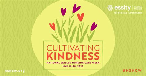 ‘cultivating Kindness Announced As Theme For National Skilled Nursing