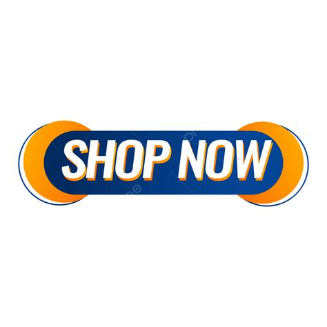 Shop Now Button Shop Now Button Shop Png And Vector With Transparent