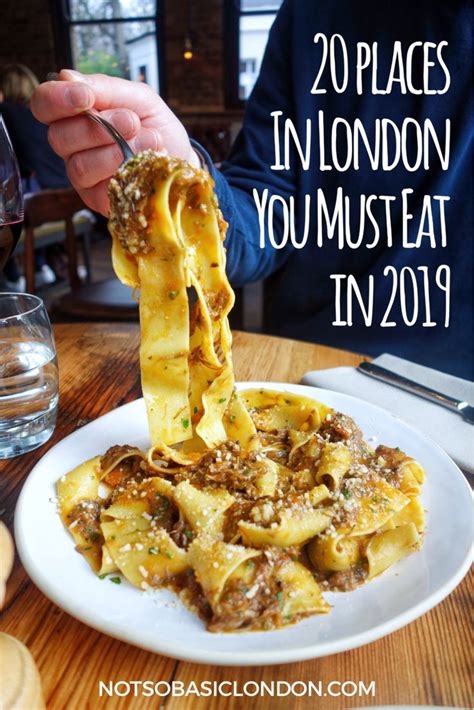 20 Places in London You Must Eat In 2019 | London places, London food