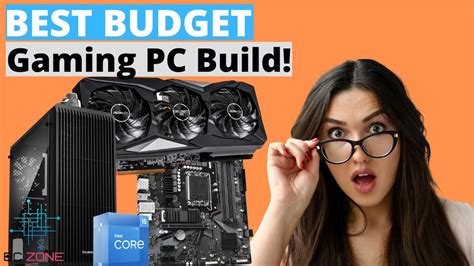 The Best Budget Gaming Pc Build In 2023 Youtube