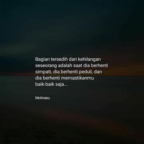 Quotes galau - Jangan sia siakan orang itu Sc pinterest Follow terus