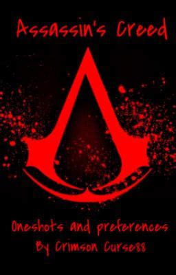 Assassin S Creed X Reader One Shots And Preferences Willow Wattpad