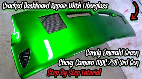 Cracked Dashboard Repair How To Fiberglass Dash Pad Candy Green Iroc