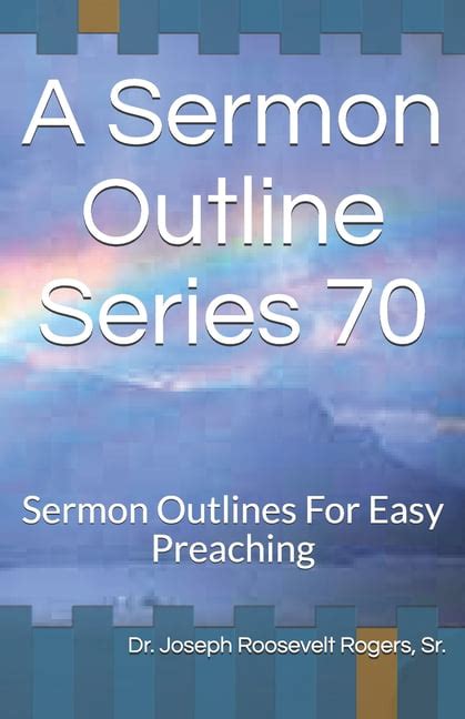 Sermon Outline A Sermon Outline Series 70 Sermon Outlines For Easy