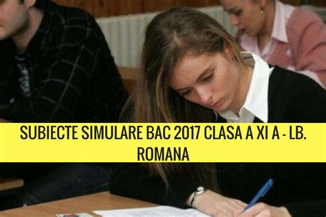 Subiecte I Barem Corectare Simulare Bac Rom N Clasa A Xi A La