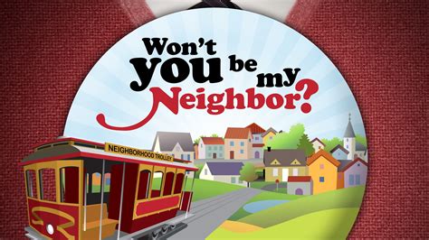 Won't You Be My Neighbor - Sermon Text - Joe Iovino