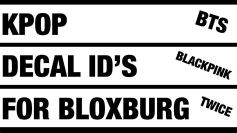 K Pop Decal Idscodes For Roblox Btsblackpinktwice Doovi
