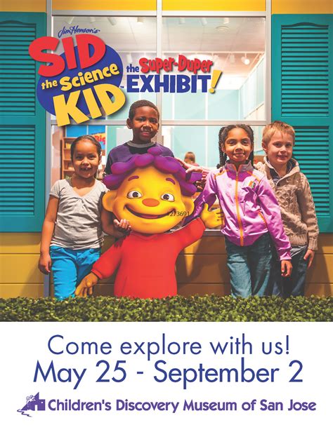 Sid the Science Kid: The Super-Duper Exhibit! Opens | Children's Discovery Museum of San Jose