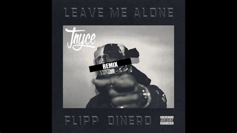 Flipp Dinero Leave Me Alone Remix Youtube