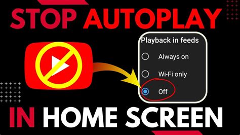 How To Stop Autoplay Video On Youtube App Home Screen Stop Autoplay