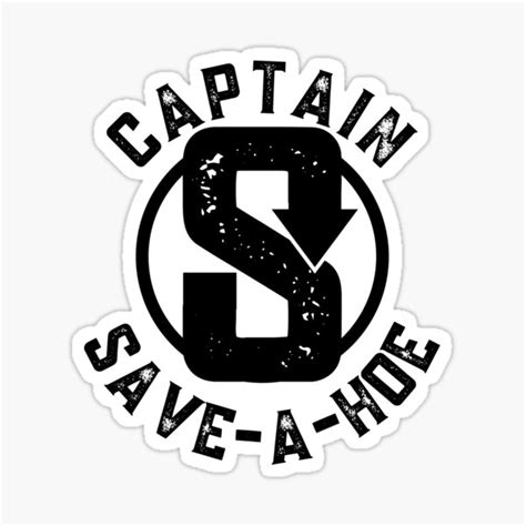Captain Save A Hoe American Hero Sticker For Sale By Itsokaybyme