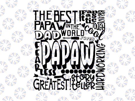 Papaw Svg Grandfather Svg Typography Word Art Grandpa Dad Super Paw