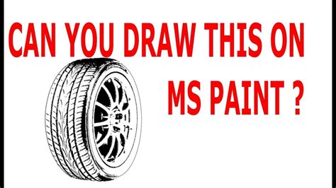 How To Draw Car Tire On Ms Paint Youtube