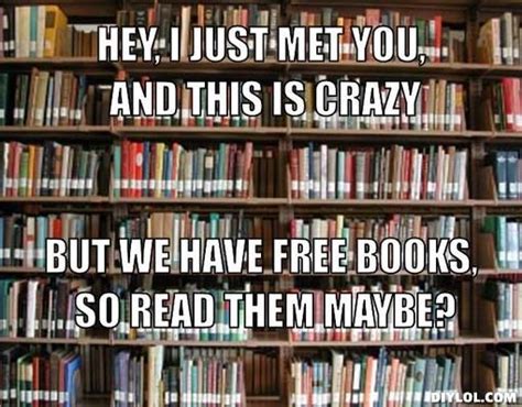 Library Memes For The Win Book Memes Book Humor Jokes Quotes Book