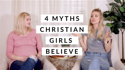 4 Myths Christian Girls Believe Girl Defined Youtube