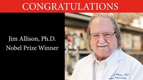 Md Anderson Immunologist Jim Allison Awarded Nobel Prize Md Anderson Cancer Center