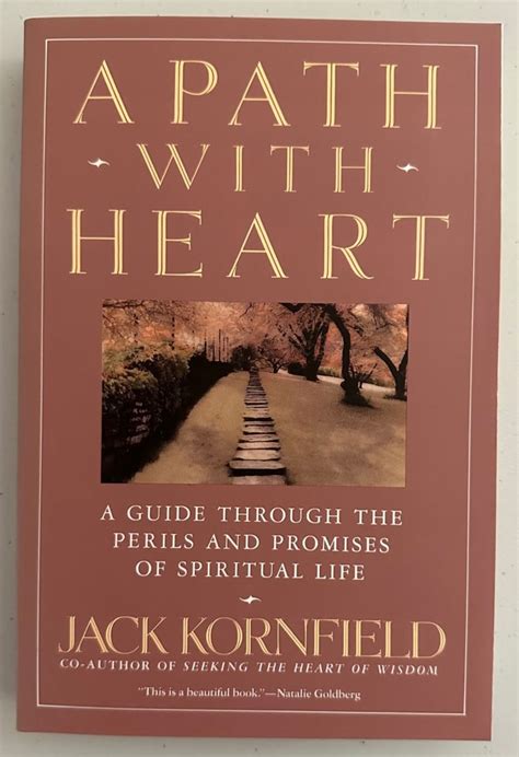 A Path With Heart A Guide Through The Perils And Promises Of Spiritual