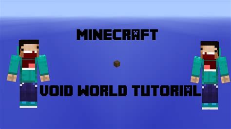 Minecraft Void World Tutorial Youtube