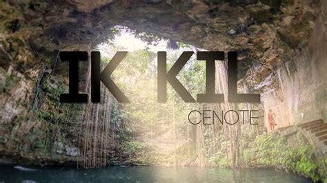 Ik Kil Cenote Everything You Need To Know Before You Go
