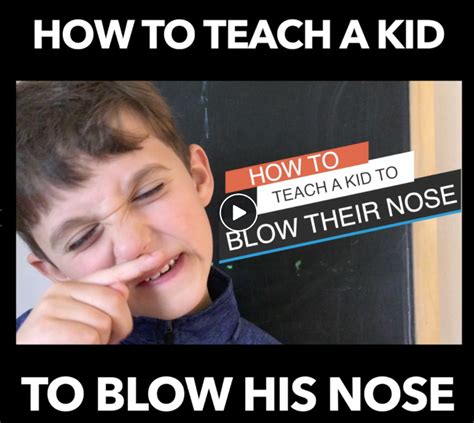 How To Teach A Kid To Blow Their Nose The Fastest Easiest Method
