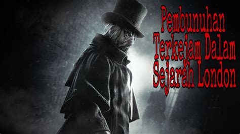 5 Mangsa Pembunuhan Jack The Ripper YouTube